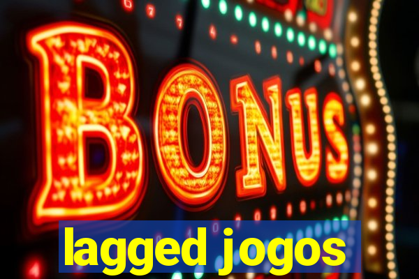 lagged jogos